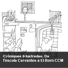 Cròniques il·lustrades - El Born CCM