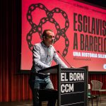 ‘ESCLAVISME A BARCELONA. Una història silenciada - El Born CCM